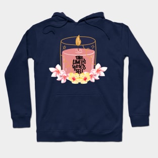 Take Time For Yourself Hoodie